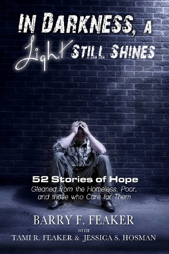 Stock image for In Darkness, a Light Still Shines: 52 Stories of Hope for sale by ThriftBooks-Reno