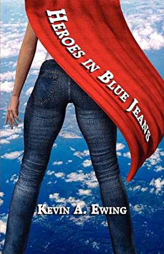 Stock image for Heroes in Blue Jeans for sale by THE SAINT BOOKSTORE