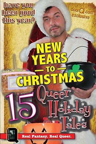 Stock image for New Years to Christmas: 15 Queer Holiday Tales for sale by Lucky's Textbooks