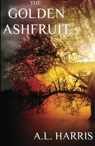 9780615733838: The Golden Ashfruit