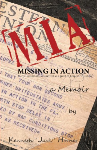 Imagen de archivo de MIA : Missing in Action: 35 months of survival as a guest of Emperor Hirohito a la venta por Plum Books