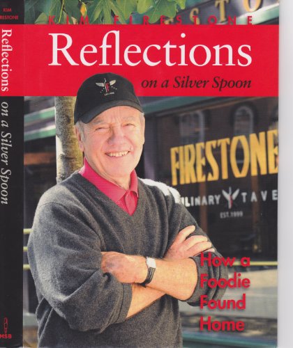 Reflections on a Silver Spoon: How a Foodie Found Home (Signed)