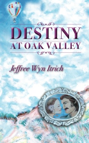 Stock image for Destiny at Oak Valley for sale by Revaluation Books
