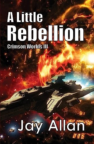 Stock image for A LITTLE REBELLION Crimson World III for sale by Billthebookguy