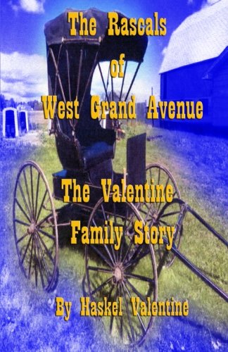 9780615740508: The Rascals of West Grand Avenue: The Valentine Family Story