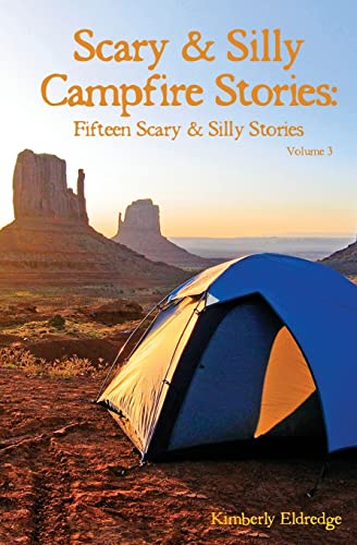 Beispielbild fr Scary & Silly Campfire Stories: Fifteen Scary & Silly Stories zum Verkauf von Lucky's Textbooks