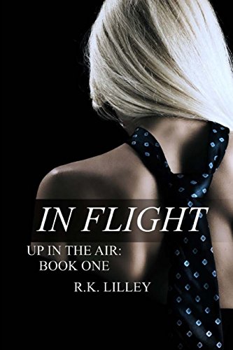 Imagen de archivo de In Flight (Up In The Air) (Volume 1) a la venta por Half Price Books Inc.