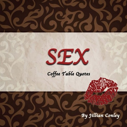 Stock image for Sex Coffee Table Quotes for sale by Revaluation Books