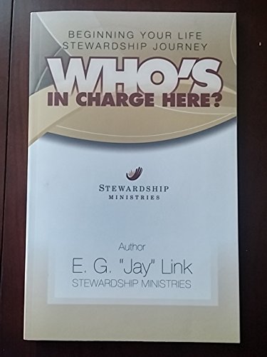 9780615743912: Who's in Charge Here? : Beginning Your Life Stewar