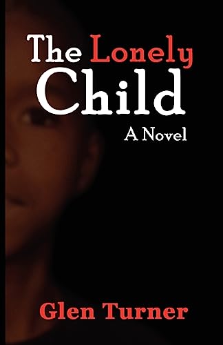 Imagen de archivo de A Lonely Child a Novel a la venta por ThriftBooks-Atlanta