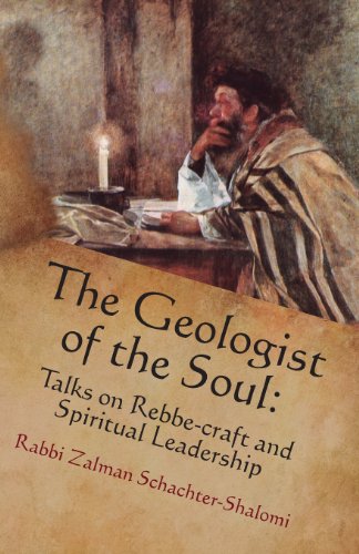Imagen de archivo de The Geologist of the Soul: Talks on Rebbe-craft and Spiritual Leadership a la venta por HPB-Ruby