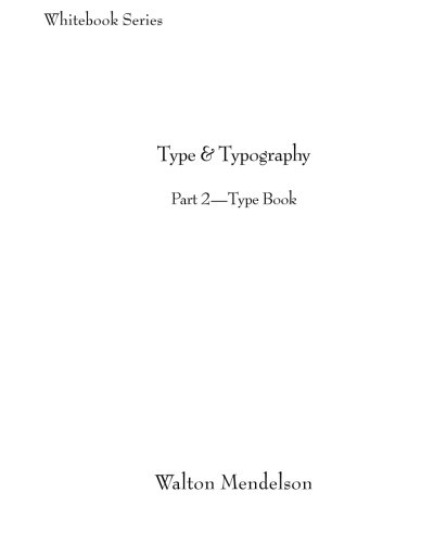Stock image for Type & Typography: Part 2-Type Book for sale by Revaluation Books