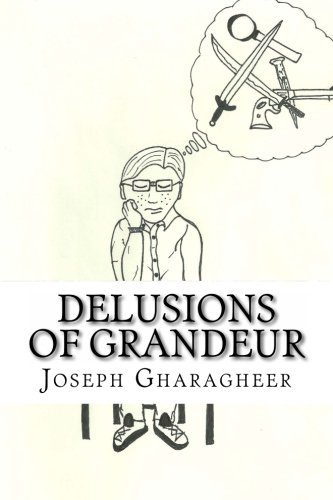 9780615751429: Delusions of Grandeur