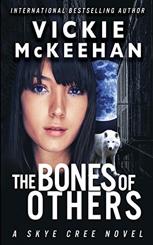 Stock image for The Bones of Others (A Skye Cree Novel) (Volume 1) for sale by SecondSale