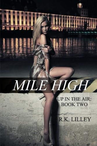 Beispielbild fr Mile High (Up in the Air) zum Verkauf von Blue Vase Books