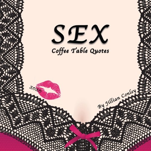 Stock image for SEX Coffee Table Quotes for sale by Revaluation Books