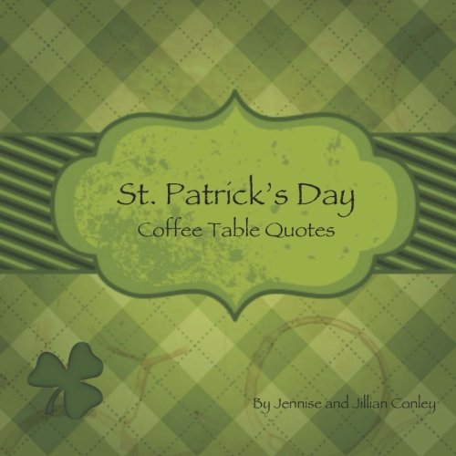 Imagen de archivo de St. Patricks Day Coffee Table Quotes a la venta por Hawking Books