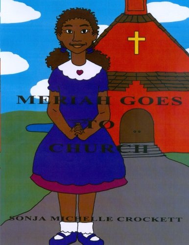 Imagen de archivo de Meriah Goes to Church a la venta por California Books