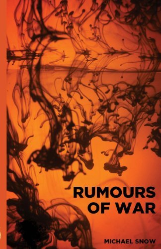Rumours of War (9780615755595) by Snow, Michael