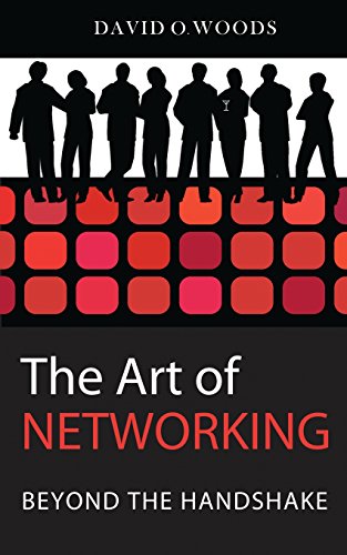 Stock image for The Art of Networking: Beyond the Handshake for sale by BooksRun