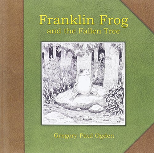 Stock image for Franklin Frog and the Fallen Tree for sale by HPB-Diamond