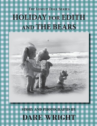 9780615757223: Holiday For Edith And The Bears (The Lonely Doll Series)