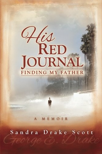 Imagen de archivo de His Red Journal: Finding My Father a la venta por Revaluation Books