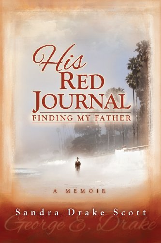 Stock image for His Red Journal: Finding My Father for sale by Revaluation Books