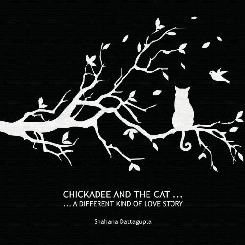 Stock image for Chickadee and the Cat for sale by Save With Sam