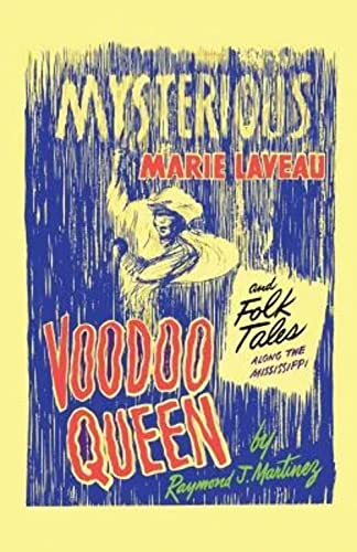 9780615758657: Mysterious Marie Laveau, Voodoo Queen, And Folk Tales Along The Mississippi