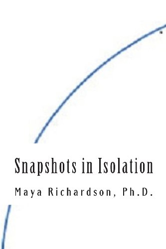 Stock image for Snapshots in Isolation for sale by Lucky's Textbooks