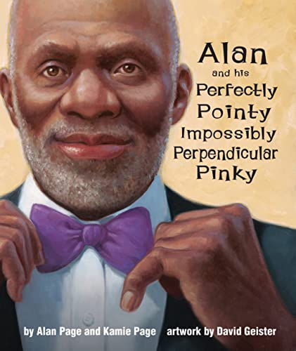 Stock image for Alan and His Perfectly Pointy Impossibly Perpendicular Pinky for sale by Off The Shelf