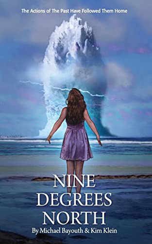 9780615761091: Nine Degrees North: Six coming-of-age teens in 1969 on a remote Military Island, discover its historical horrors