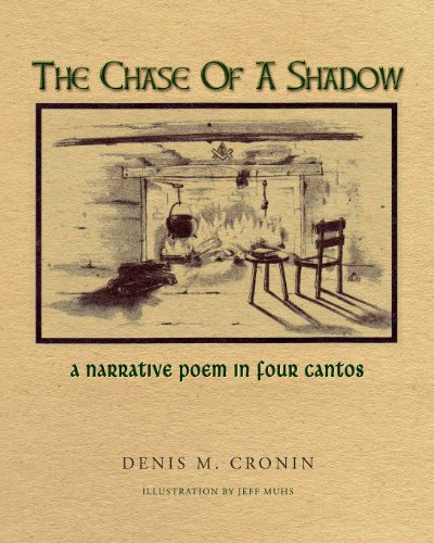 The Chase of a Shadow. A Narrative Poem in Four Cantos