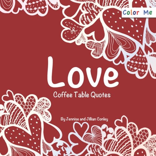 Stock image for Color Me Love Coffee Table Quotes for sale by Revaluation Books