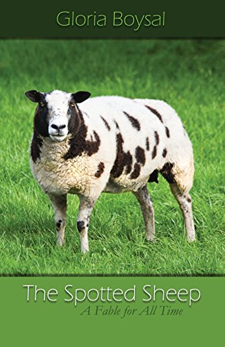 Stock image for The Spotted Sheep: A Fable for All Time for sale by ThriftBooks-Dallas