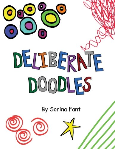 9780615762760: Deliberate Doodles: Volume 1 (The Fantrugal Workbooks)