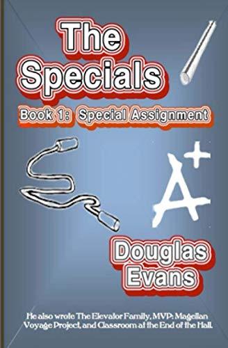 The Specials Book 1: Special Assignment (9780615763019) by Evans, Douglas