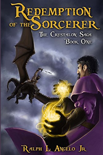 Beispielbild fr Redemption of the Sorcerer: The Crystalon Saga, Book One zum Verkauf von THE SAINT BOOKSTORE