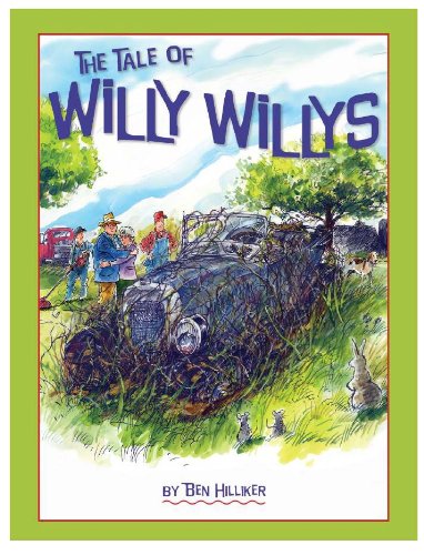 Stock image for The Tale of Willy Willys for sale by HPB Inc.