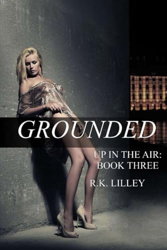 Imagen de archivo de Grounded a la venta por ThriftBooks-Atlanta