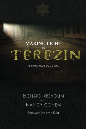 Beispielbild fr Making Light in Terezin: The Show Helps Us Go On. zum Verkauf von ThriftBooks-Atlanta