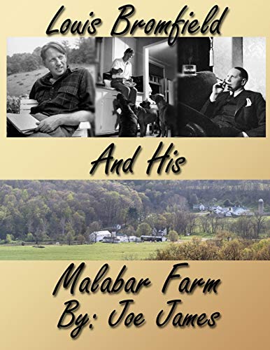 Stock image for Louis Bromfield and His Malabar Farm for sale by Book Deals