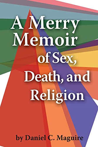 Stock image for A Merry Memoir of Sex, Death, and Religion for sale by Better World Books