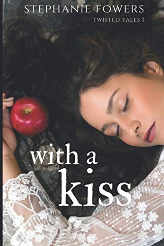 Stock image for With a Kiss (Twisted Tales) (Volume 1) for sale by Revaluation Books