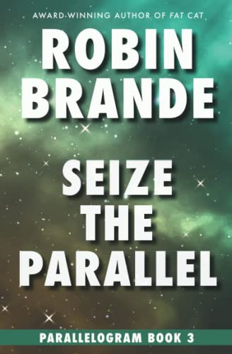 Stock image for Parallelogram (Book 3: Seize the Parallel) for sale by medimops
