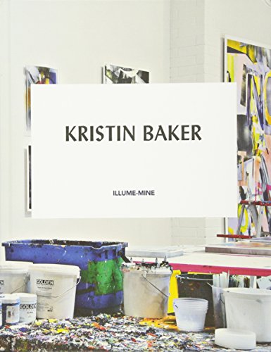 Stock image for Kristin Baker: Illume-Mine for sale by Montclair Book Center