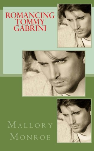Stock image for Romancing Tommy Gabrini (Tommy Gabrini Series) for sale by ThriftBooks-Atlanta