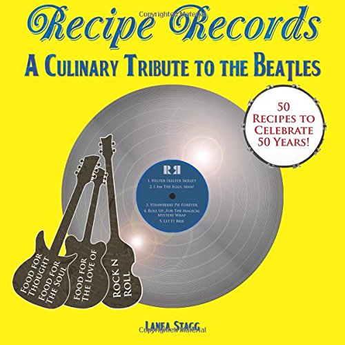 Stock image for Recipe Records: A Culinary Tribute to the Beatles for sale by Goodwill of Colorado