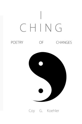9780615769363: I CHING: Poetry of Changes